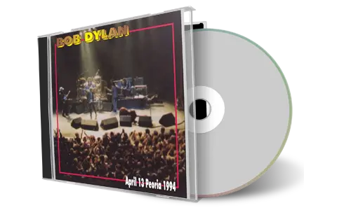 Artwork Cover of Bob Dylan 1994-04-13 CD Peoria Audience