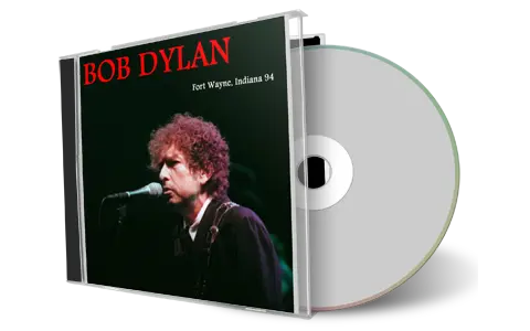Artwork Cover of Bob Dylan 1994-04-22 CD Fort Wayne Audience