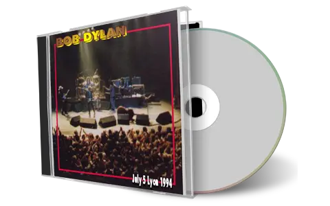 Artwork Cover of Bob Dylan 1994-07-05 CD Lyon Audience