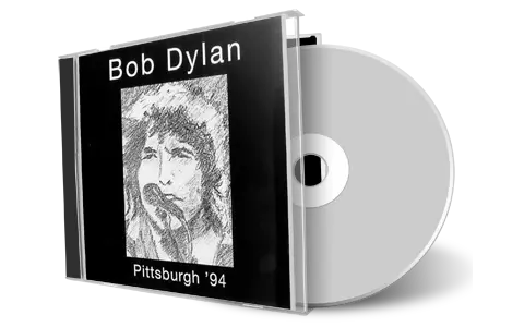 Artwork Cover of Bob Dylan 1994-08-19 CD Pittsburgh Audience