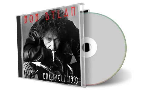 Artwork Cover of Bob Dylan 1995-03-23 CD Brussels Audience