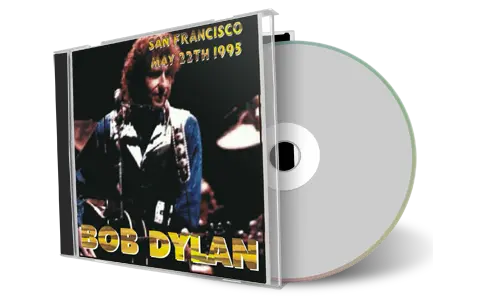 Artwork Cover of Bob Dylan 1995-05-22 CD San Francisco Audience