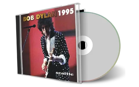 Artwork Cover of Bob Dylan 1995-06-03 CD Seattle Audience