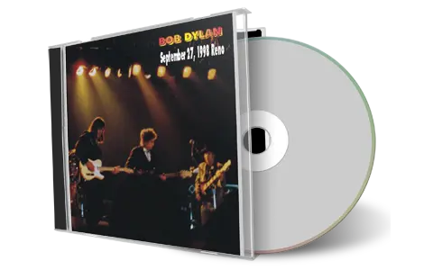 Artwork Cover of Bob Dylan 1998-09-27 CD Reno Audience