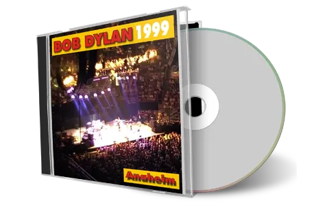 Artwork Cover of Bob Dylan 1999-06-20 CD Anaheim Audience