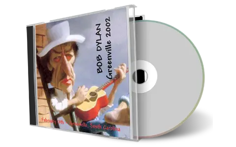 Artwork Cover of Bob Dylan 2002-02-13 CD Greenville Audience