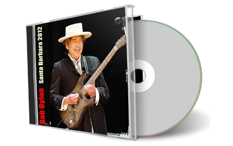Artwork Cover of Bob Dylan 2012-10-22 CD Santa Barbara Audience