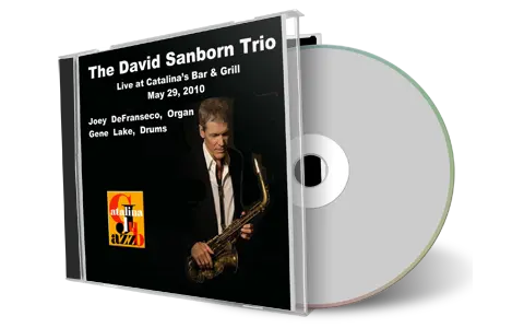 Artwork Cover of David Sanborn 2010-05-29 CD Los Angeles Audience