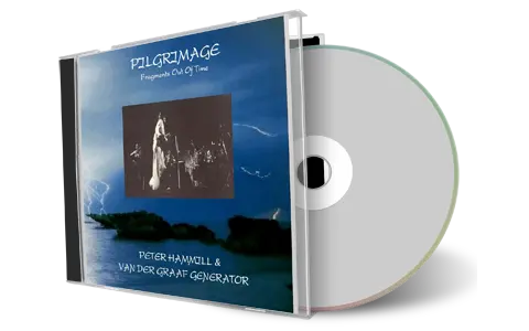 Artwork Cover of Van der Graaf Generator Compilation CD Pilgrimage Vol 05-06 CD Audience