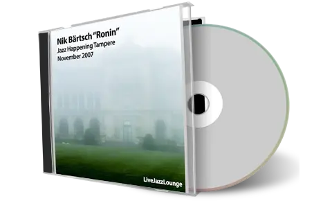 Artwork Cover of Nik Baertschs Ronin 2007-11-03 CD Tampere Soundboard