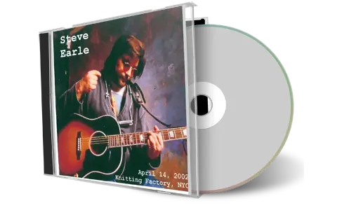 Artwork Cover of Steve Earle 2002-04-14 CD New York City Audience