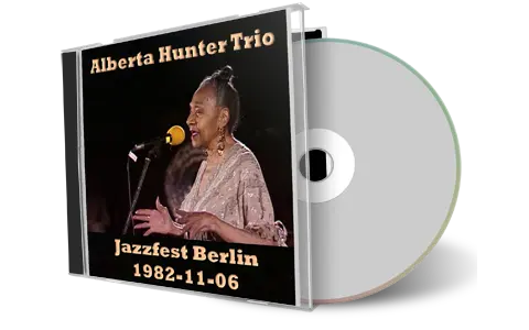 Artwork Cover of Alberta Hunter Trio 1982-11-06 CD Jazzfest Berlin Soundboard