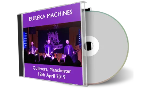 Artwork Cover of Eureka Machines 2019-04-18 CD Manchester Audience