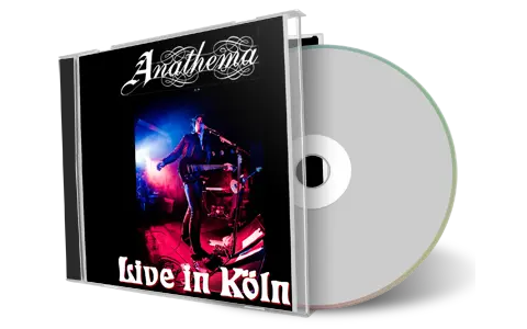 Artwork Cover of Anathema 2012-04-24 CD Cologne Audience