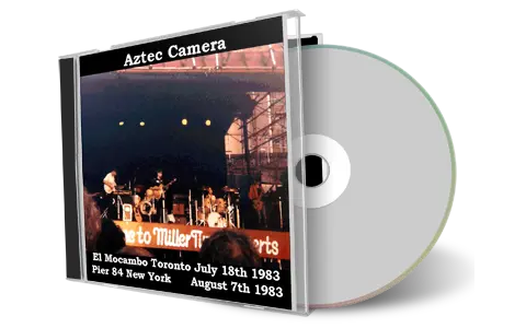 Artwork Cover of Aztec Camera 1983-07-18 CD Toronto Audience