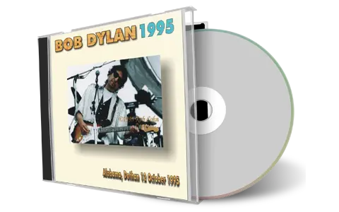 Artwork Cover of Bob Dylan 1995-10-12 CD Dothan Audience