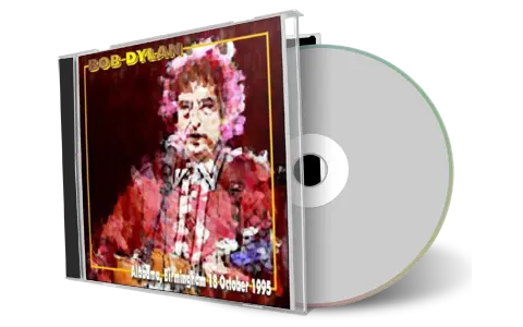 Artwork Cover of Bob Dylan 1995-10-18 CD Birmingham Audience
