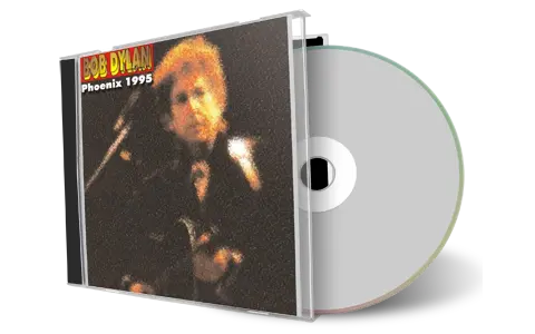 Artwork Cover of Bob Dylan 1995-11-09 CD Phoenix Audience