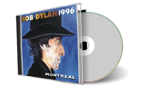 Artwork Cover of Bob Dylan 1996-04-26 CD Montreal Audience