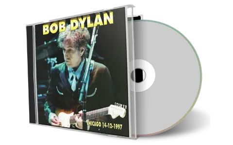 Artwork Cover of Bob Dylan 1997-12-14 CD Chicago Audience