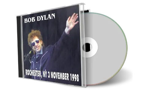Artwork Cover of Bob Dylan 1998-11-03 CD Rochester Audience
