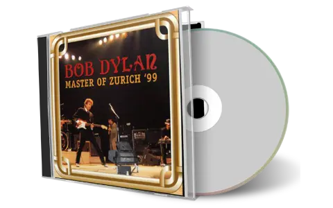 Artwork Cover of Bob Dylan 1999-04-25 CD Zurich Audience