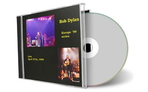 Artwork Cover of Bob Dylan 1999-04-27 CD Linz Audience