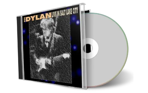 Artwork Cover of Bob Dylan 1999-06-09 CD Salt Lake City Audience