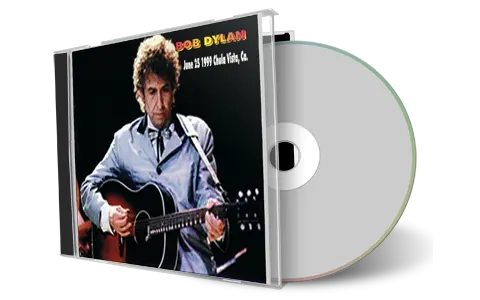Artwork Cover of Bob Dylan 1999-06-25 CD Chula Vista Audience