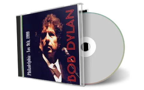Artwork Cover of Bob Dylan 1999-11-09 CD Philadelphia Audience