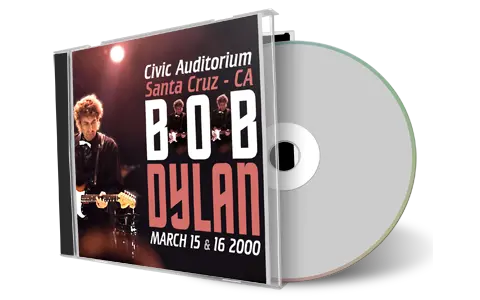 Artwork Cover of Bob Dylan 2000-03-15 CD Santa Cruz Audience