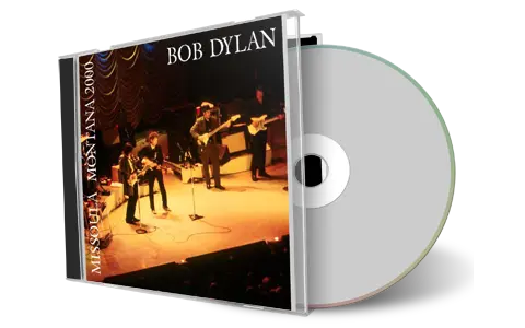 Artwork Cover of Bob Dylan 2000-03-22 CD Missoula Audience