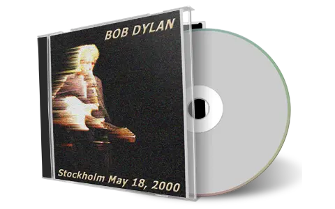 Artwork Cover of Bob Dylan 2000-05-18 CD Stockholm Audience