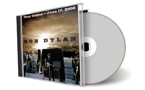 Artwork Cover of Bob Dylan 2000-06-17 CD George Audience