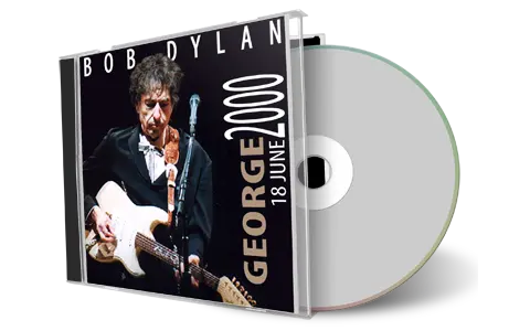 Artwork Cover of Bob Dylan 2000-06-18 CD George Audience