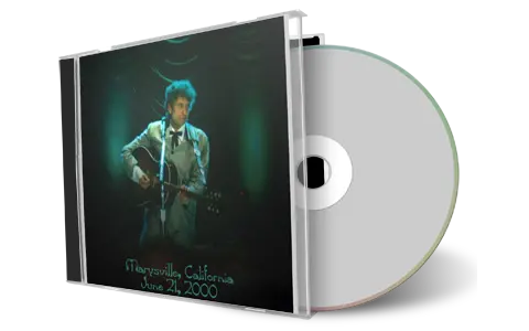 Artwork Cover of Bob Dylan 2000-06-21 CD Marysville Audience