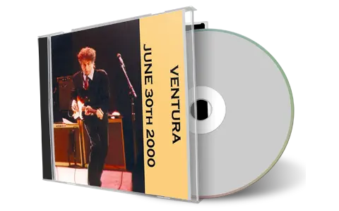 Artwork Cover of Bob Dylan 2000-06-30 CD Ventura Audience