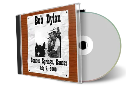 Artwork Cover of Bob Dylan 2000-07-07 CD Bonner Springs Audience