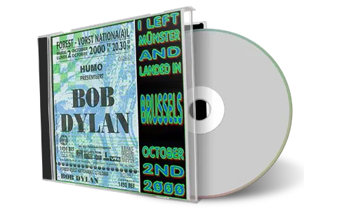 Artwork Cover of Bob Dylan 2000-10-02 CD Brussels Audience