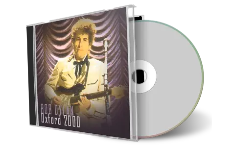 Artwork Cover of Bob Dylan 2000-11-04 CD Oxford Audience