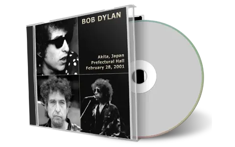 Artwork Cover of Bob Dylan 2001-02-28 CD Akita Audience