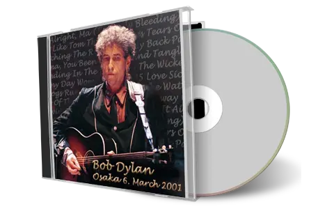 Artwork Cover of Bob Dylan 2001-03-06 CD Osaka Audience