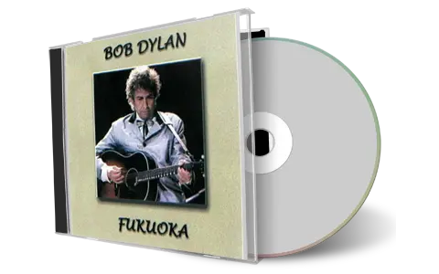 Artwork Cover of Bob Dylan 2001-03-09 CD Fukuoka Audience