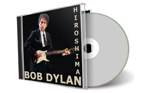 Artwork Cover of Bob Dylan 2001-03-10 CD Hiroshima Audience