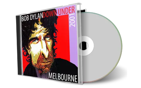 Artwork Cover of Bob Dylan 2001-03-21 CD Melbourne Audience