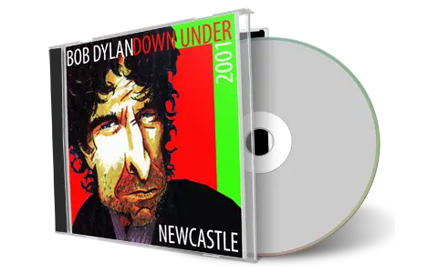 Artwork Cover of Bob Dylan 2001-03-24 CD Newcastle Audience