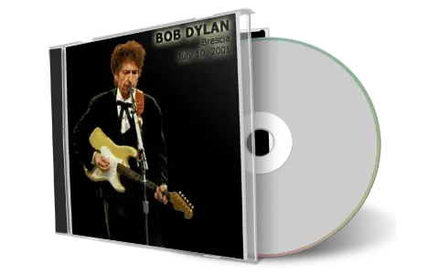 Artwork Cover of Bob Dylan 2001-07-10 CD Brescia Audience