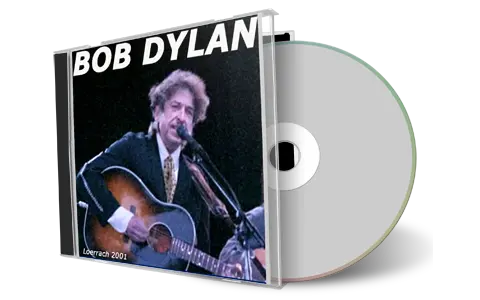 Artwork Cover of Bob Dylan 2001-07-17 CD Loerrach Audience