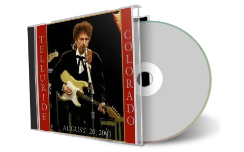 Artwork Cover of Bob Dylan 2001-08-20 CD Telluride Audience