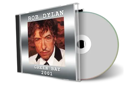 Artwork Cover of Bob Dylan 2001-10-30 CD Green Bay Audience